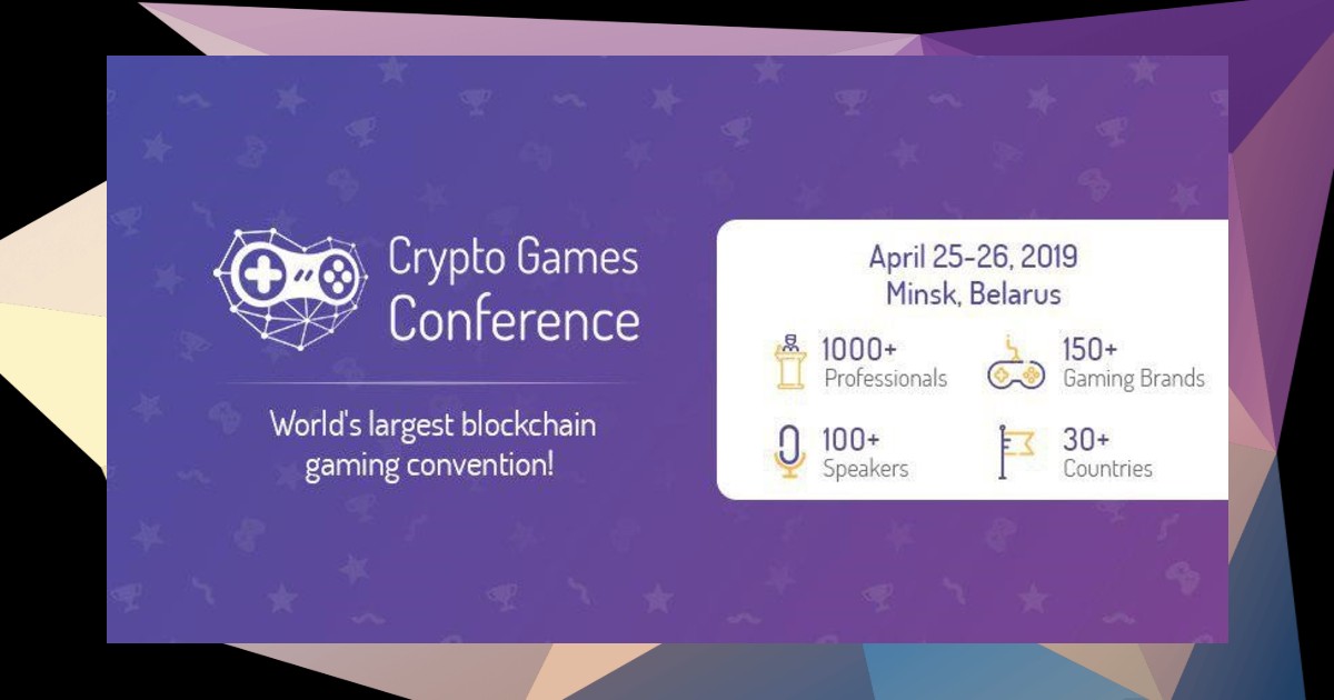 First Batch of Speakers at Crypto Games Conference Minsk 2019 Revealed
