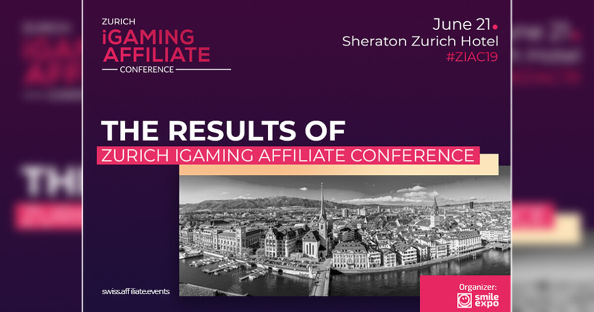 Zurich iGaming Affiliate Conference – Results of the First Event About Conduct of Online Gambling Business in Switzerland