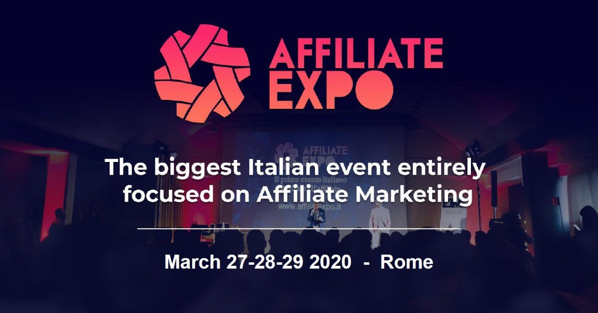 Work in Progress for the 3rd Edition of Affiliate EXPO in Rome